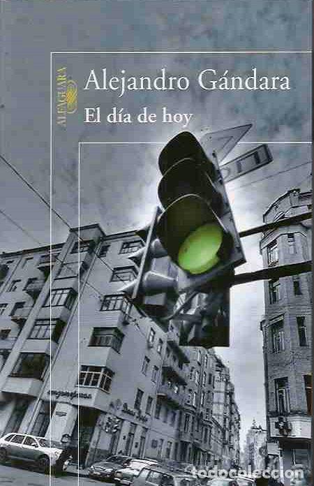 Libros: DIA DE HOY - EL - GANDARA, ALEJANDRO - Foto 4