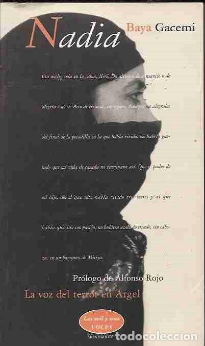 Libros: NADIA. LA VOZ DEL TERROR EN ARGEL - GACEMI, BAYA - Foto 2