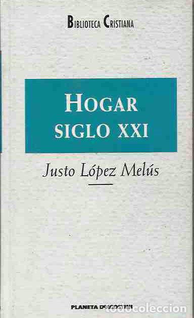 Libros: HOGAR SIGLO XXI - LOPEZ MELUS, JUSTO - Foto 2