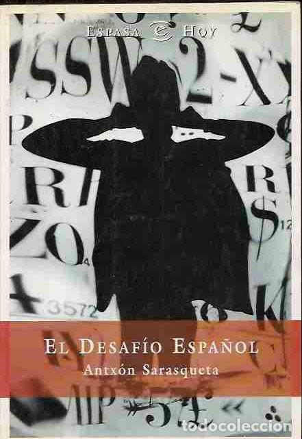 Libros: DESAFIO ESPA&Ntilde;OL - EL - SARASQUETA, ANTXON - Foto 7