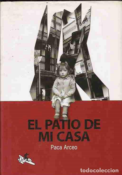 Libros: PATIO DE MI CASA - EL - ARCEO, PACA - Foto 2