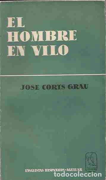 Libros: HOMBRE EN VILO - EL - CORTS GRAU, JOSE - Foto 6