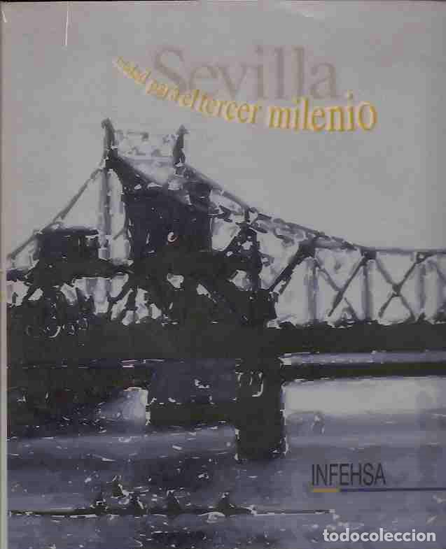 Libros: SEVILLA. CIUDAD PARA EL TERCER MILENIO - VARIOS - Foto 8