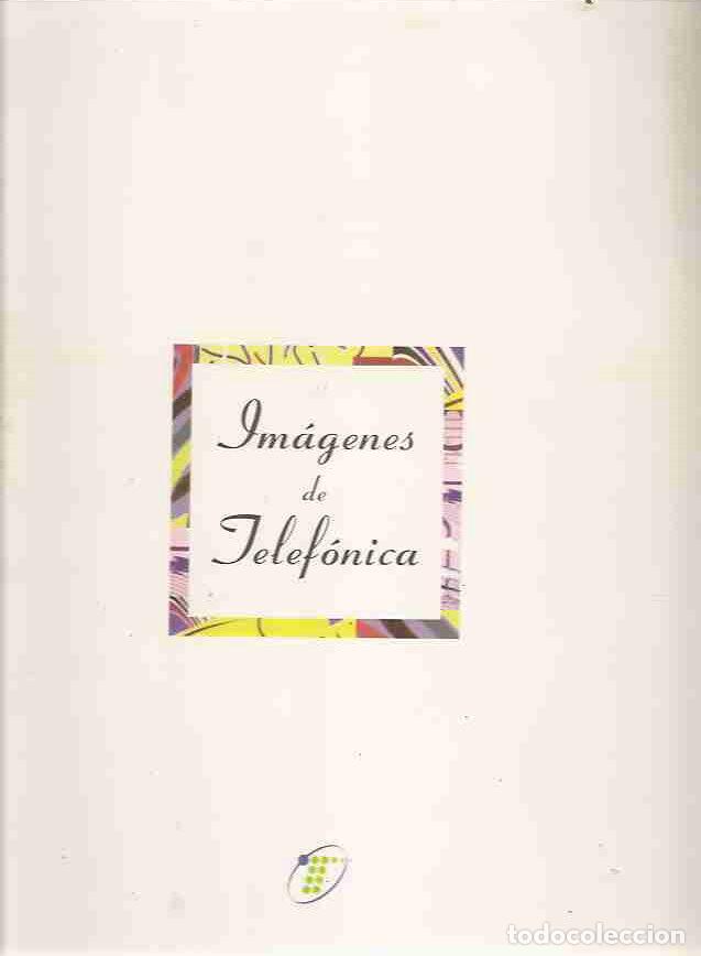 Libros: IMAGENES DE TELEFONICA - VARIOS - Foto 2