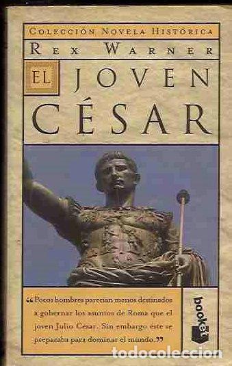 Libros: JOVEN CESAR - EL - WARNER, REX - Foto 2