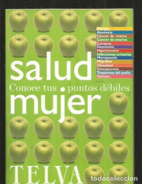 Libros: SALUD MUJER. CONOCE TUS PUNTOS DEBILES - VARIOS - Foto 2