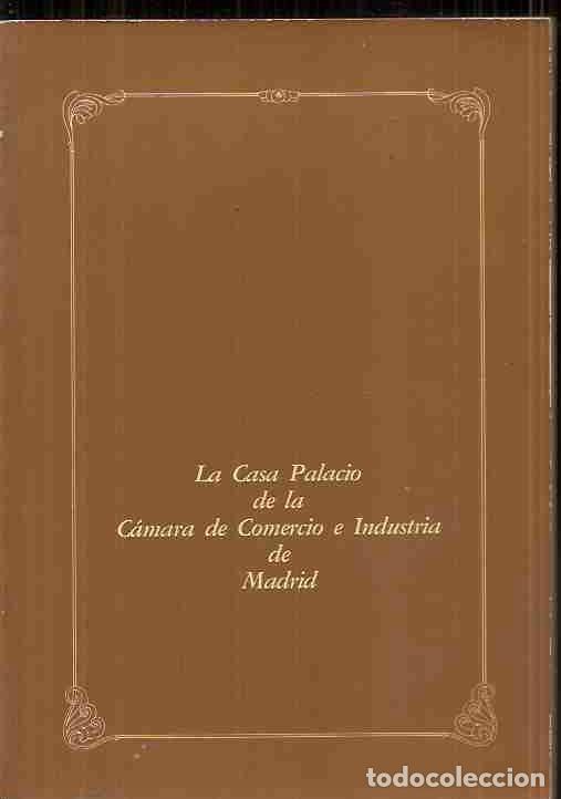 Libros: CASA PALACIO DE LA CAMARA DE COMERCIO E INDUSTRIA DE MADRID - LA - CAPELLA, MIGUEL - Foto 2