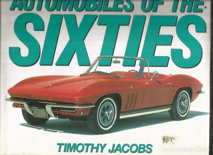 Libros: AUTOMOBILES OF THE SIXTIES - JACOBS, TIMOTHY - Foto 2