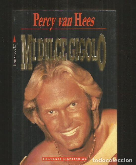 Libros: MI DULCE GIGOLO - HEES, PERCY VAN - Foto 6