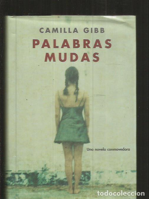 Libros: PALABRAS MUDAS - GIBB, CAMILLA - Foto 2