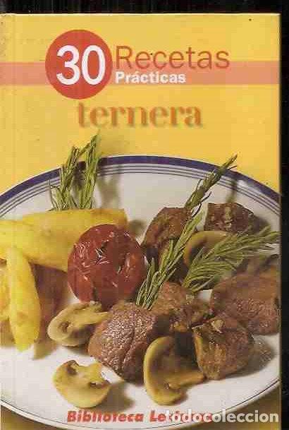 Libros: TERNERA. 30 RECETAS PRACTICAS - VARIOS - Foto 2
