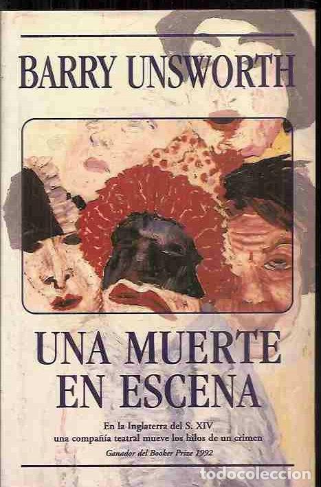 Libros: MUERTE EN ESCENA - UNA - UNSWORTH, BARRY - Foto 3