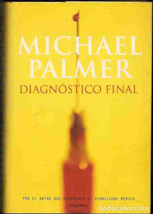 Libros: DIAGNOSTICO FINAL - PALMER, MICHAEL - Foto 2