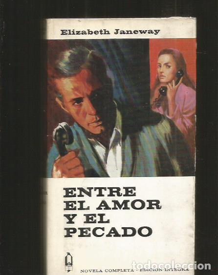 Libros: ENTRE EL AMOR Y EL PECADO - JANEWAY, ELIZABETH - Foto 2