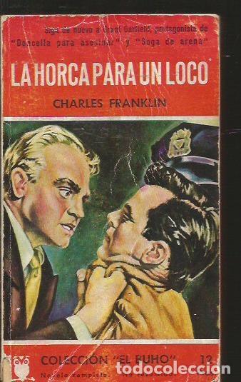 Libros: HORCA PARA UN LOCO - LA - FRANKLIN, CHARLES - Foto 2