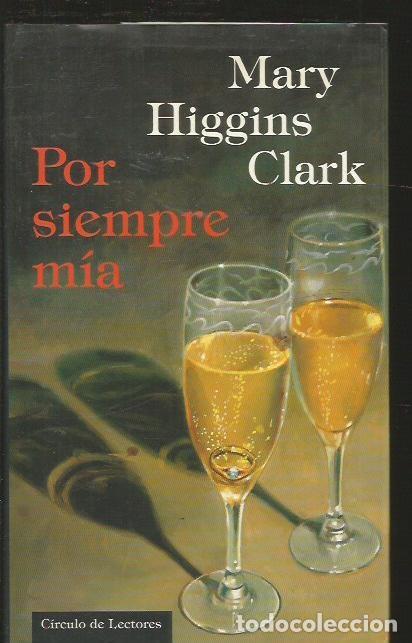 Libros: POR SIEMPRE MIA - CLARK, MARY HIGGINS - Foto 1