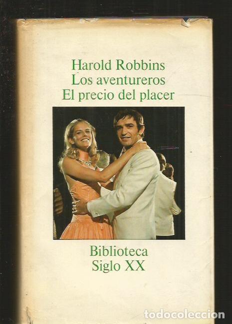 Libros: AVENTUREROS - LOS / EL PRECIO DEL PLACER - ROBBINS, HAROLD - Foto 2