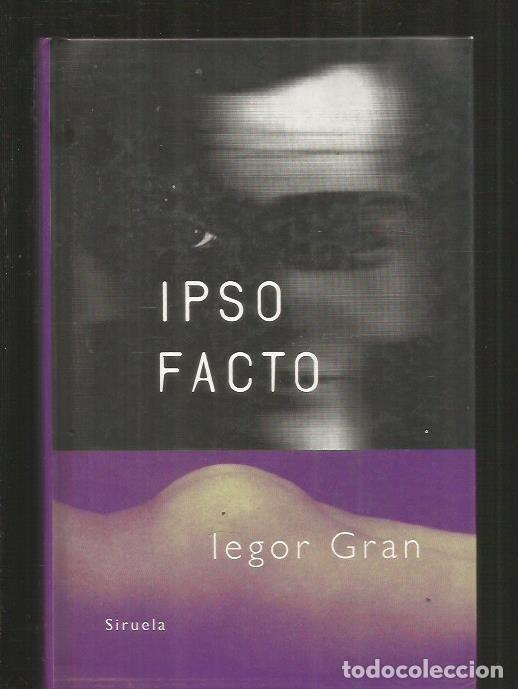 Libros: IPSO FACTO - GRAN, IEGOR - Foto 4