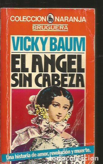 Libros: ANGEL SIN CABEZA - EL - BAUM, VICKI - Foto 1
