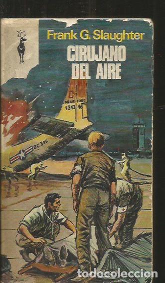 Libros: CIRUJANO DEL AIRE - SLAUGHTER, FRANK G. - Foto 1