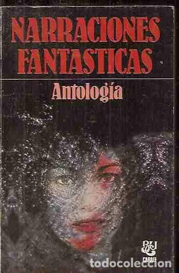 Libros: NARRACIONES FANTASTICAS. ANTOLOGIA - VARIOS - Foto 2