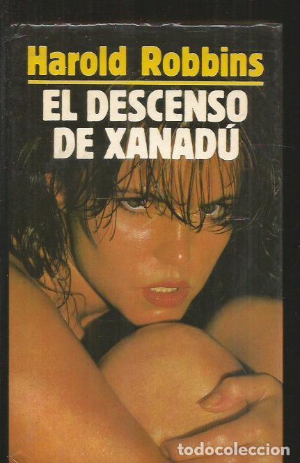 Libros: DESCENSO DE XANADU - EL - ROBBINS, HAROLD - Foto 2