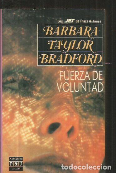 Libros: FUERZA DE VOLUNTAD - BRADFORD, BARBARA TAYLOR - Foto 1