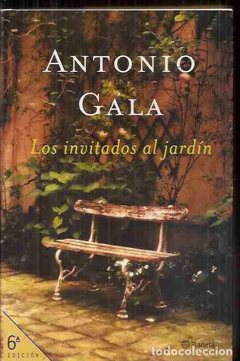 Libros: INVITADOS AL JARDIN - LOS - GALA, ANTONIO - Foto 1