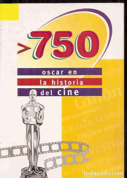 Libros: 750 OSCAR EN LA HISTORIA DEL CINE - VARIOS - Foto 1