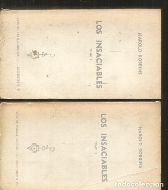 Libros: INSACIABLES - LOS (2 TOMOS) - ROBBINS, HAROLD - Foto 1
