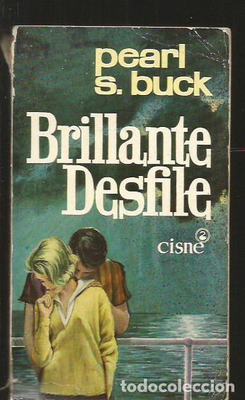 Libros: BRILLANTE DESFILE - BUCK, PEARL S. - Foto 1