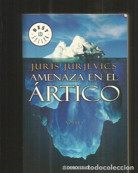 Libros: AMENAZA EN EL ARTICO - JURJEVICS, JURIS - Foto 2