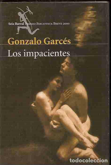 Libros: IMPACIENTES - LOS - GARCES, GONZALO - Foto 1