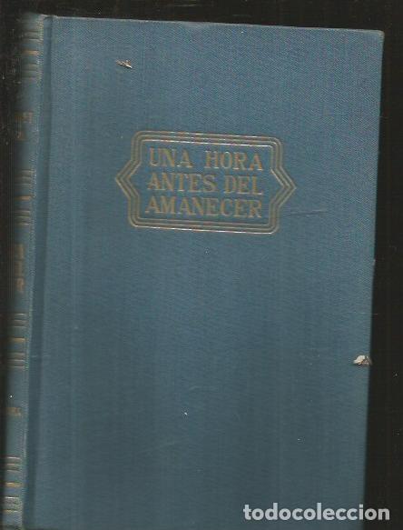 Libros: HORA ANTES DEL AMANECER - UNA - MAUGHAM, W. SOMERSET - Foto 2