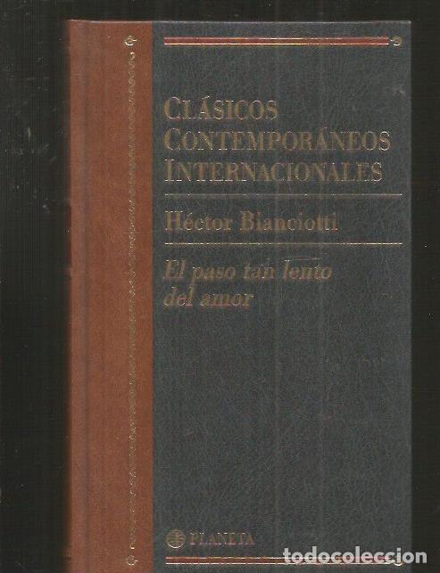 Libros: PASO TAN LENTO DEL AMOR - EL - BIANCIOTTI, HECTOR - Foto 1