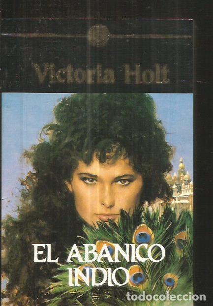 Libros: ABANICO INDIO - EL - HOLT, VICTORIA - Foto 1