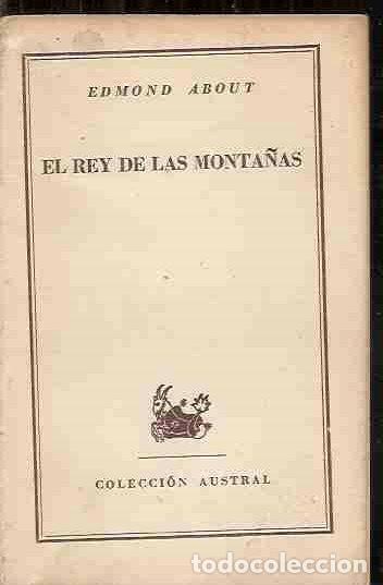 Libros: REY DE LAS MONTA&Ntilde;AS - EL - ABOUT, EDMOND - Foto 1