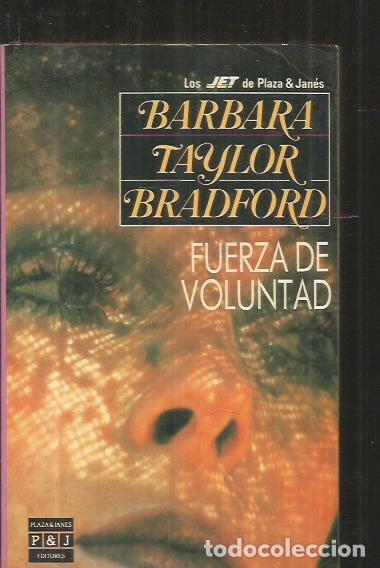 Libros: FUERZA DE VOLUNTAD - BRADFORD, BARBARA TAYLOR - Foto 3