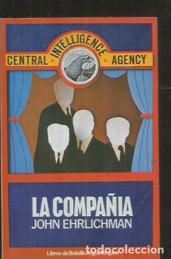 Libros: COMPA&Ntilde;IA - LA - EHRLICHMAN, JOHN - Foto 2