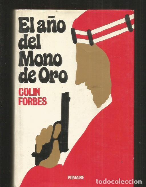 Libros: A&Ntilde;O DEL MONO DE ORO - EL - FORBES, COLIN - Foto 2
