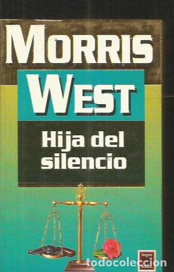 Libros: HIJA DEL SILENCIO - WEST, MORRIS - Foto 1