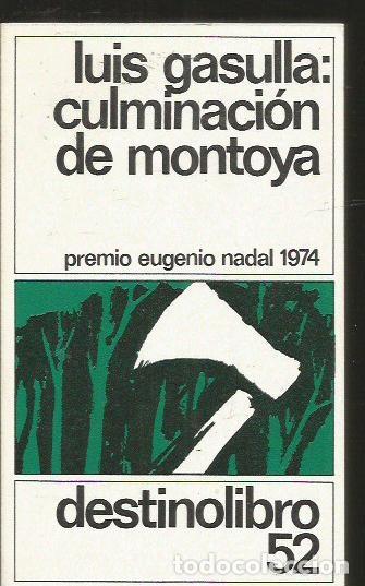 Libros: CULMINACION DE MONTOYA - GASULLA, LUIS - Foto 1