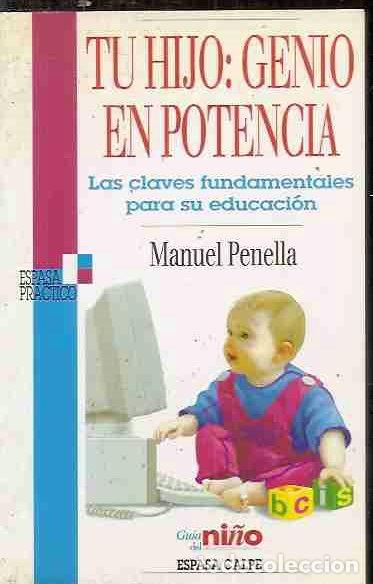 Libros: TU HIJO: GENIO EN POTENCIA - PENELLA, MANUEL - Foto 1