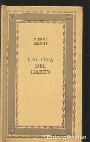 Libros: CAUTIVA DEL HAREN - BENOIT, PIERRE - Foto 2