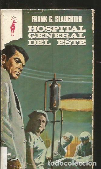 Libros: HOSPITAL GENERAL DEL ESTE - SLAUGHTER, FRANK G. - Foto 1
