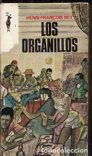 Libros: ORGANILLOS - LOS - REY, HENRI-FRAN&Ccedil;OIS - Foto 1