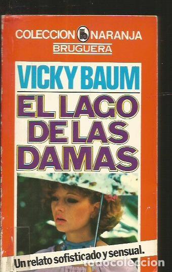 Libros: LAGO DE LAS DAMAS - EL - BAUM, VICKI - Foto 1