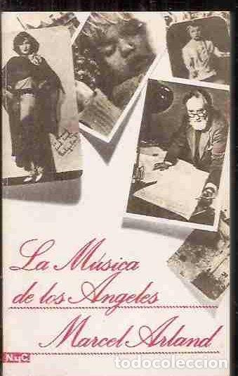 Libros: MUSICA DE LOS ANGELES - LA - ARLAND, MARCEL - Foto 1