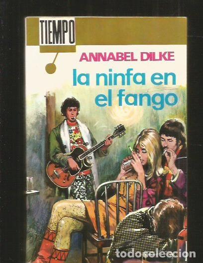 Libros: NINFA EN EL FANGO - LA - DILKE, ANNABEL - Foto 1