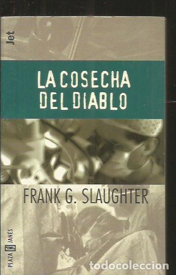 Libros: COSECHA DEL DIABLO - LA - SLAUGHTER, FRANK G. - Foto 1